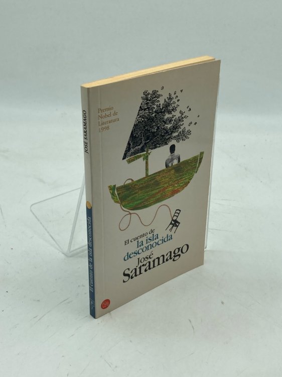 El Cuento De La Isla Desconocida/The Tale of the Unknown Island