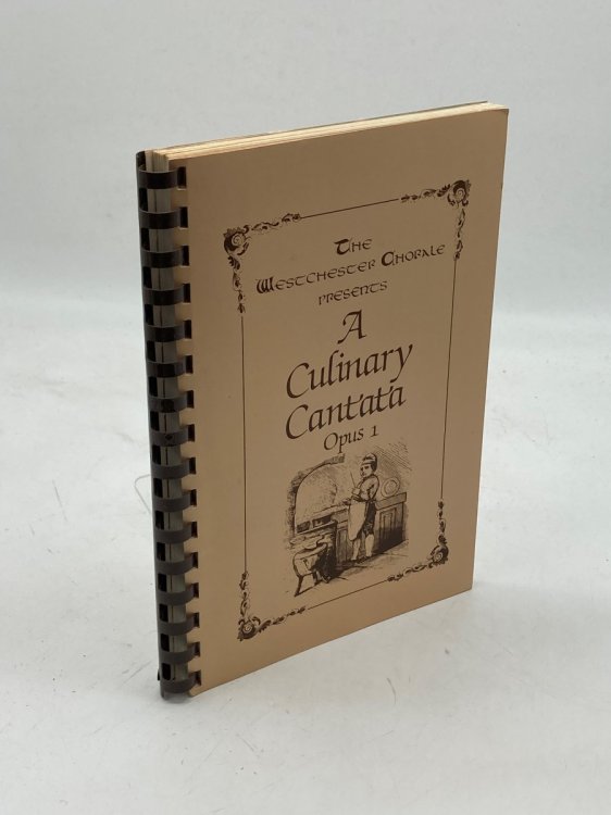 A Culinary Cantata Opus 1 Westchester Chorale Presents
