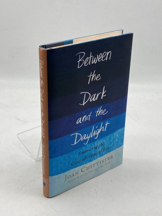 Between the Dark and the Daylight Embracing the Contradictions of Life