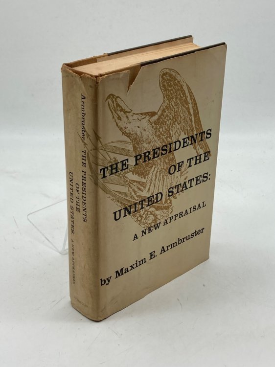 The Presidents of the United Stated: a New Appraisal