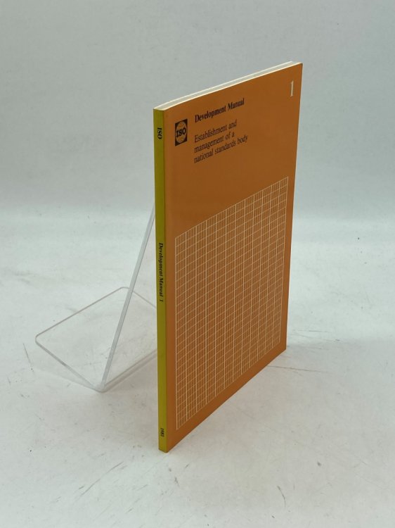 Development Manual Establishment and Management of a National Standards Body