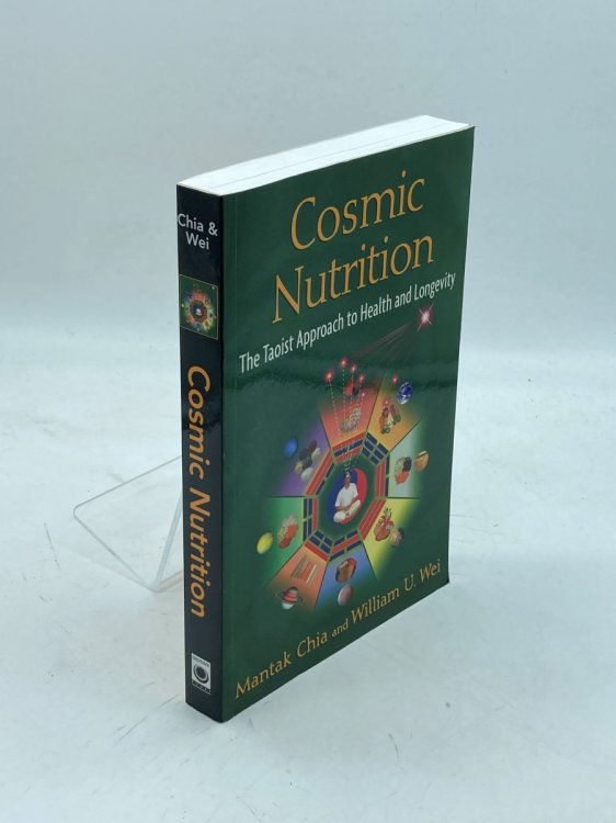 Image for Cosmic Nutrition The Taoist Approach to Health and Longevity Cosmic Nutrition The Taoist Approach to Health and Longevity