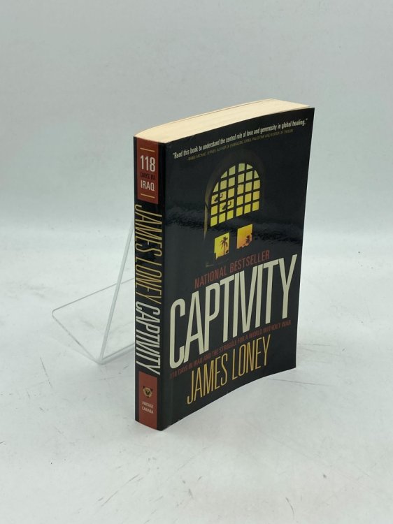 Captivity 118 Days in Iraq and the Struggle for a World Without War