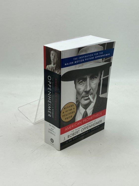 American Prometheus The Inspiration for the Major Motion Picture OPPENHEIMER