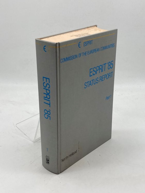 ESPRIT '85 Status Report of Continuing Work