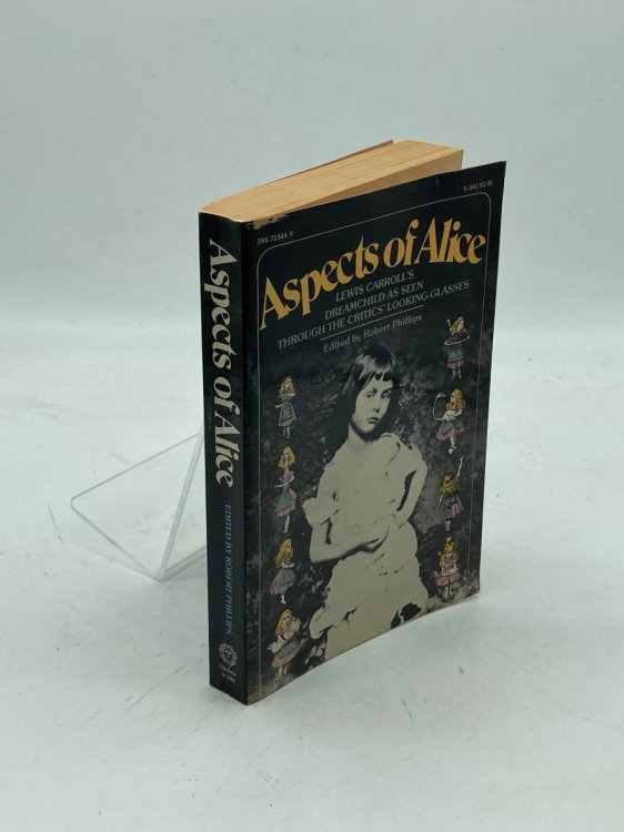 Aspects of Alice Lewis Carroll's Dreamchild As Seen through the Critics' Looking-Glasses