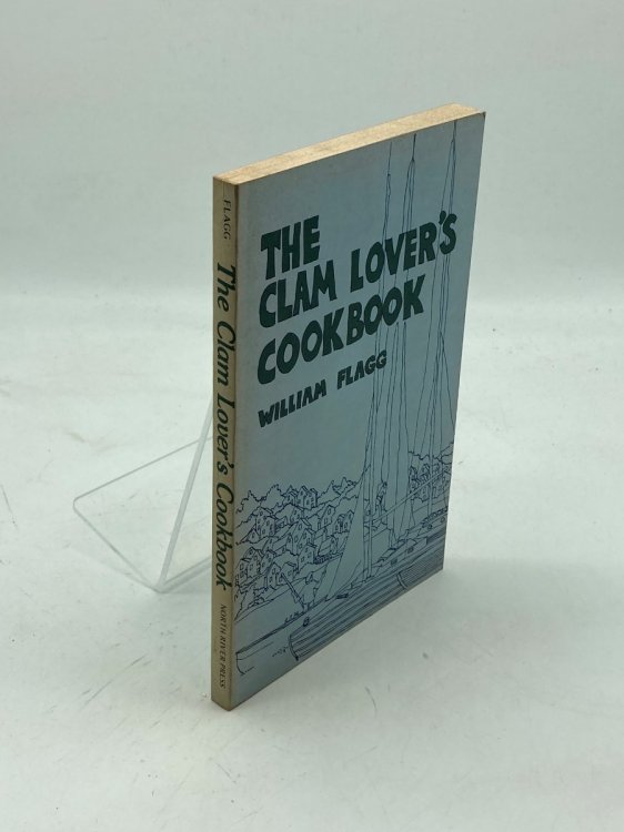 The Clam Lover's Cookbook