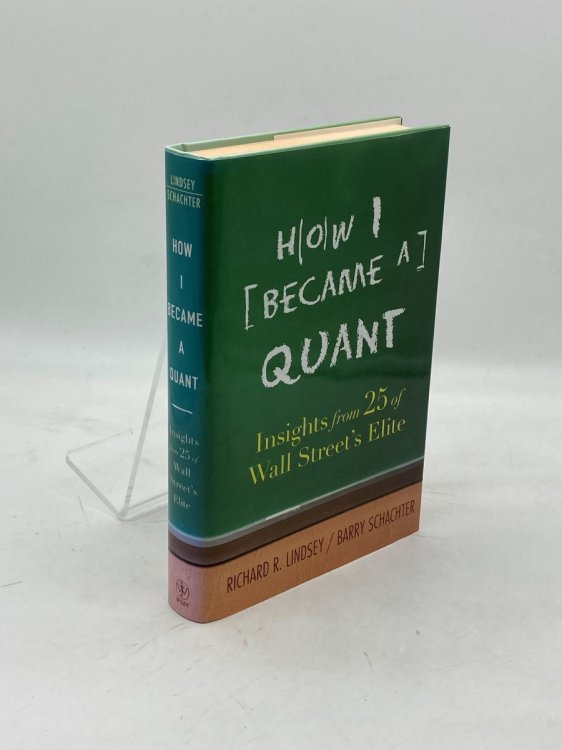 How I Became a Quant Insights from 25 of Wall Street's Elite