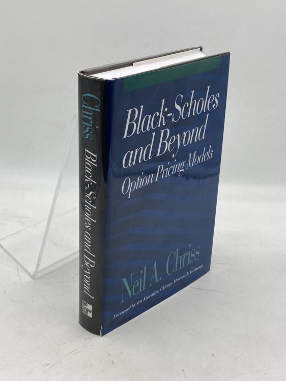 Black-Scholes and Beyond Option Pricing Models