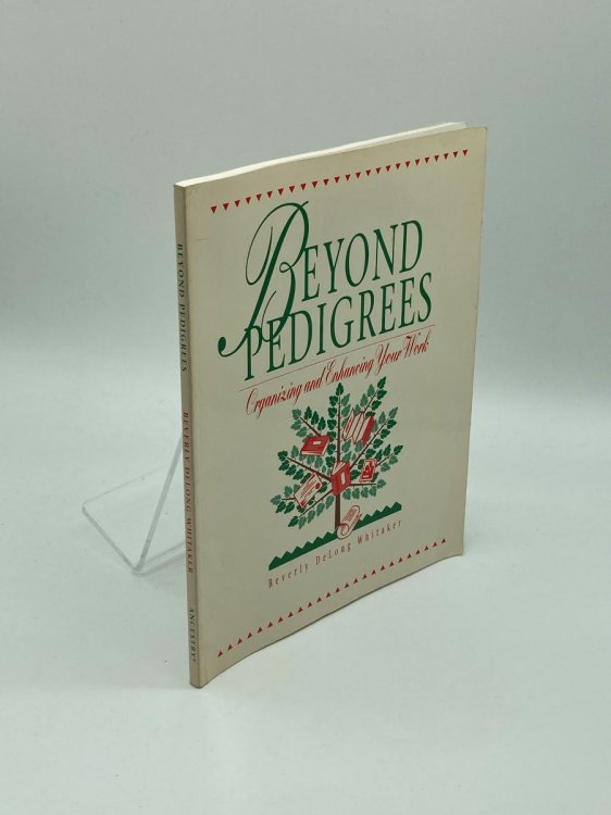 Beyond Pedigrees Organizing and Enhancing Your Work