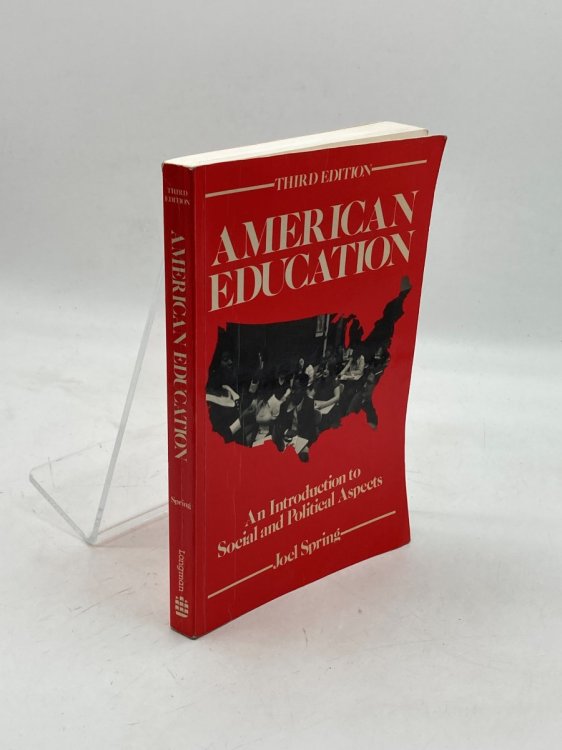 American Education An Introduction to Social and Political Aspects