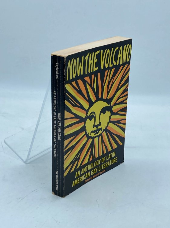 Now the Volcano An Anthology of Latin American Gay Literature