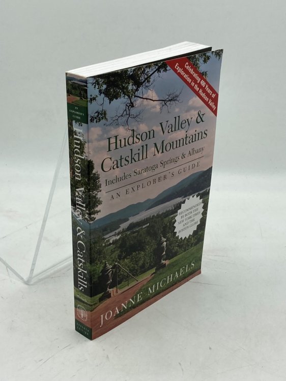 Explorer's Guide Hudson Valley & Catskill Mountains (Signed) Includes Saratoga Springs & Albany