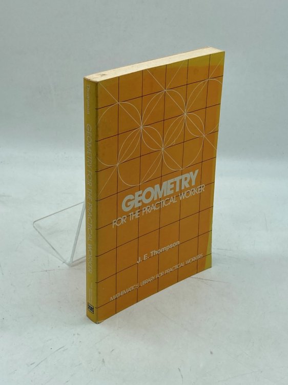 Geometry for the Practical Worker