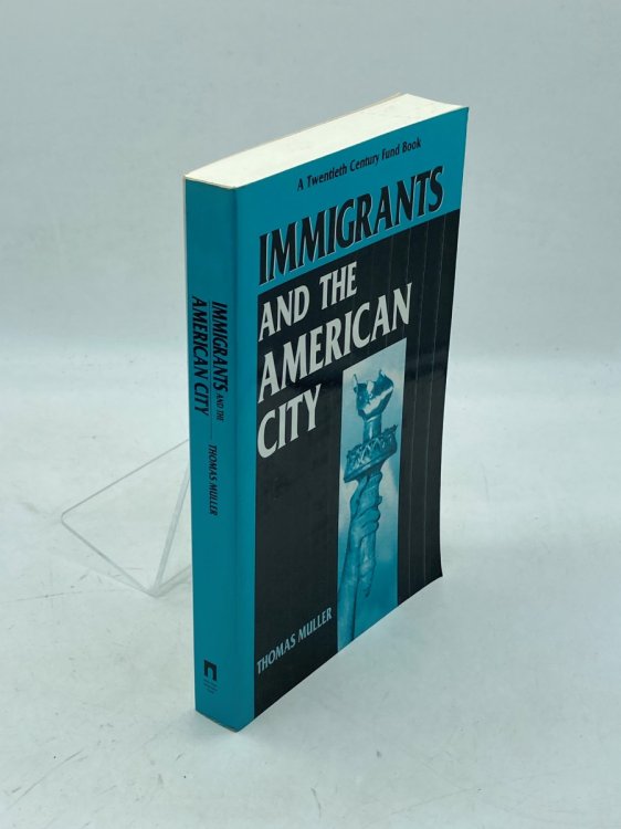 Immigrants and the American City