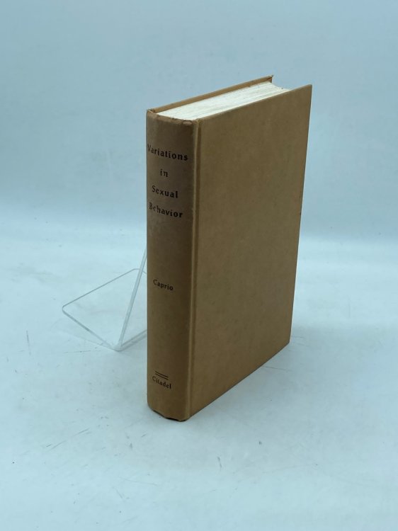 Variations in Sexual Behavior A Psychodynamic Study of Deviation in Various Expressions of Sexual Behavior