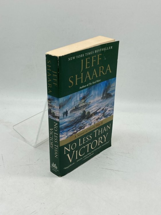 No Less Than Victory A Novel of World War II