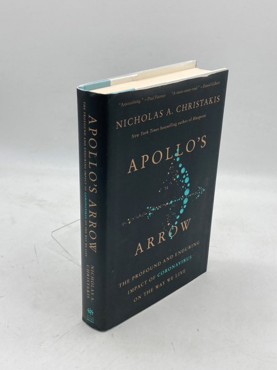 Apollo's Arrow The Profound and Enduring Impact of Coronavirus on the Way We Live