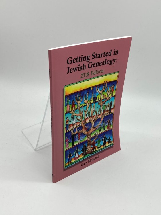 Getting Started in Jewish Genealogy - 2018 Edition