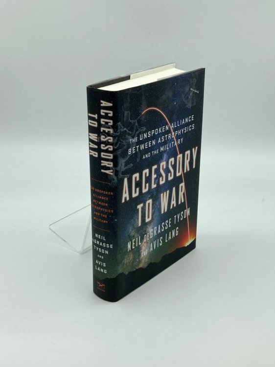 Accessory to War The Unspoken Alliance between Astrophysics and the Military