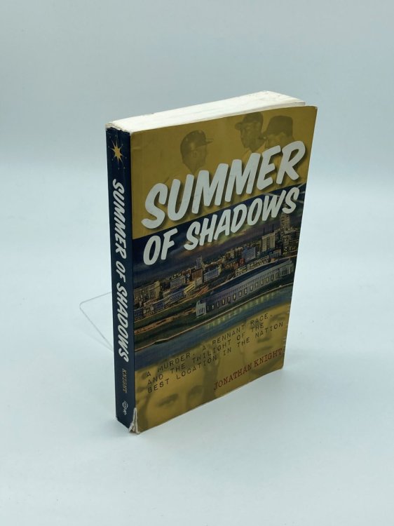 Summer of Shadows A Murder, a Pennant Race, and the Twilight of the Best Location in the Nation