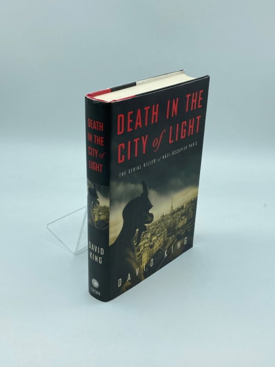 Death in the City of Light The Serial Killer of Nazi-Occupied Paris