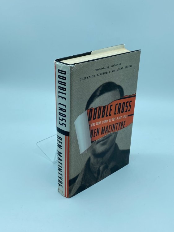 Double Cross The True Story of the D-Day Spies