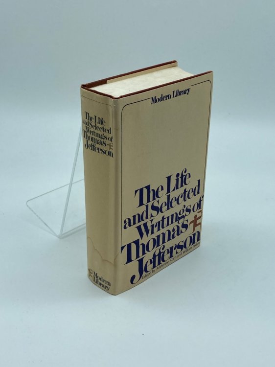 Image for The Life and Selected Writings of Thomas Jefferson (Modern Library The Life and Selected Writings of Thomas Jefferson (Modern Library