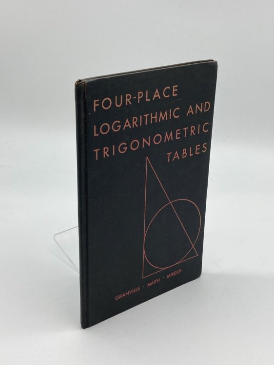 Image for Four-Place Logarithmic and Trigonometric Tables Four-Place Logarithmic and Trigonometric Tables