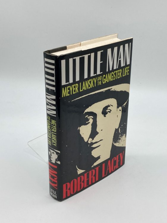 Little Man Meyer Lansky and the Gangster Life