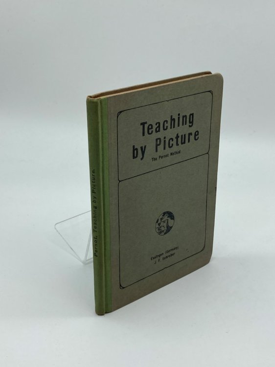 Teaching by Picture The Pernot Method: Object Lessons and Grammar