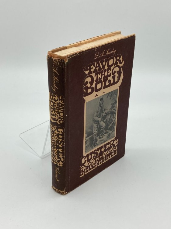 Favor the Bold, Volume 2 Custer the Indian Fighter