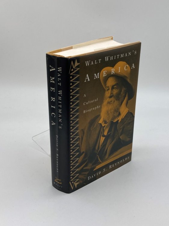 Walt Whitman's America A Cultural Biography