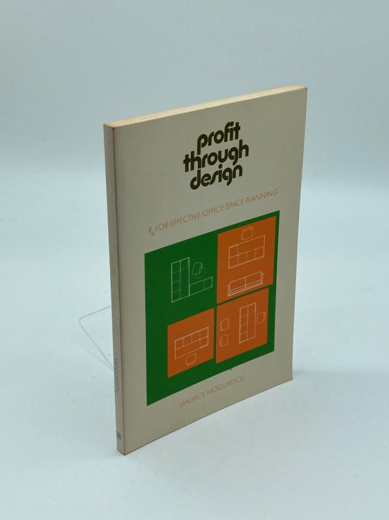 Profit through Design; Rx for Effective Office Space Planning