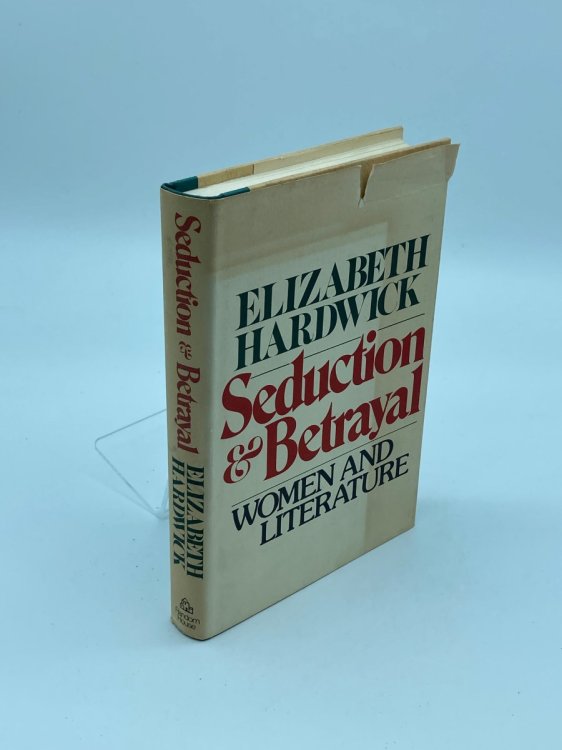 Seduction and Betrayal; Women and Literature