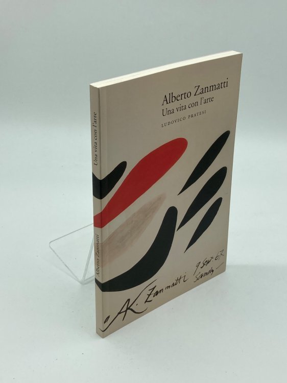 Alberto Zanmatti Una Vita Con L'Arte