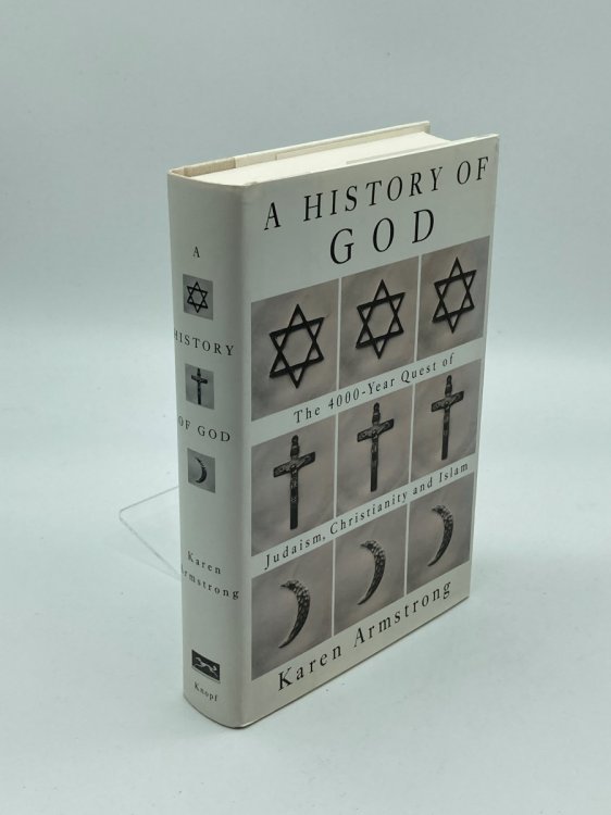 History of God The 4000-Year Quest of Judaism, Christianity, and Islam