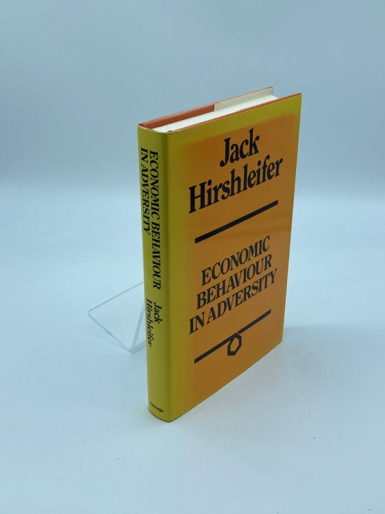 Economic Behaviour in Adversity