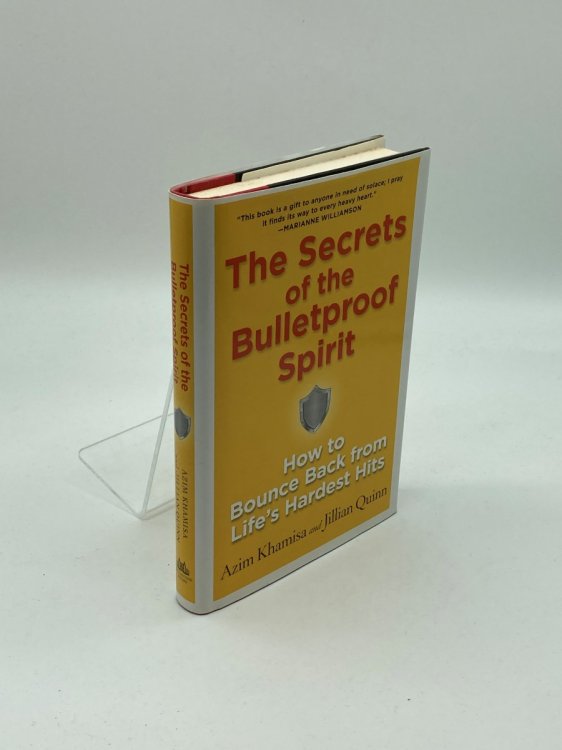 The Secrets of the Bulletproof Spirit (Signed) How to Bounce Back from Life's Hardest Hits
