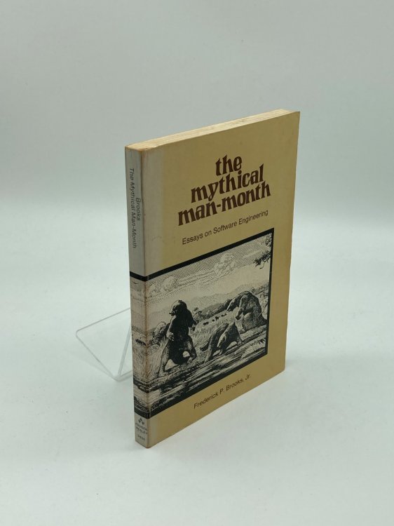 The Mythical Man-Month Essays on Software Engineering