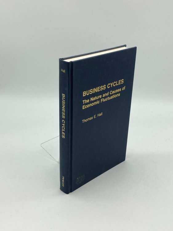 Business Cycles The Nature and Causes of Economic Fluctuations
