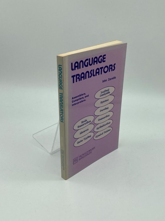 Language Translators Assemblers, Compilers, and Interpreters