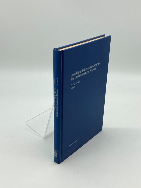 Intelligent Information Systems for the Information Society Proceedings of the Sixth International Research Forum in Information Science , Frascati, Italy, September 16-18, 1985