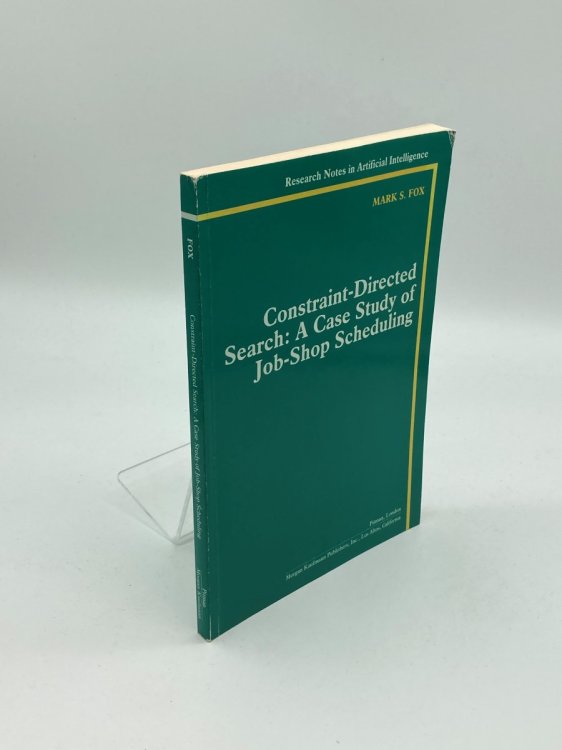 Constraint-Directed Search A Case Study of Job-Shop Scheduling