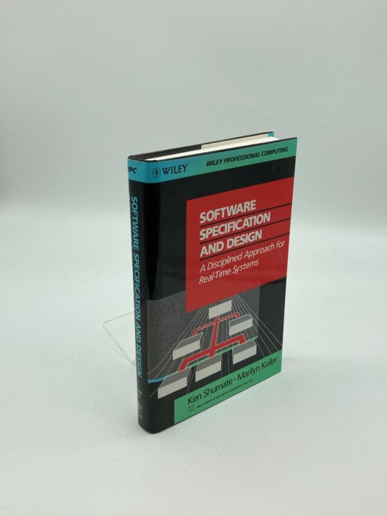 Software Specification and Design A Disciplined Approach for Real-Time Systems