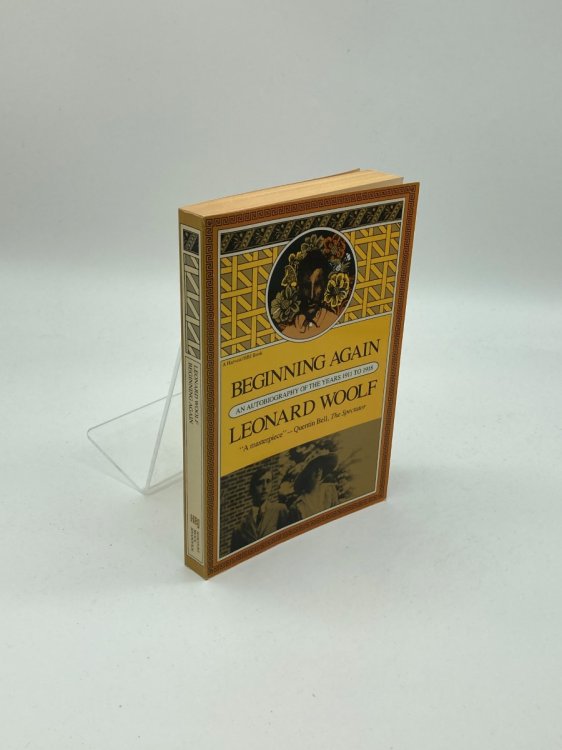 Beginning Again An Autobiography of the Years 1911 to 1918