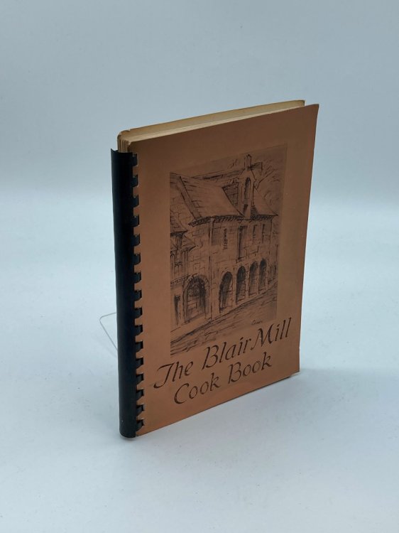 The Blair Mill Cookbook