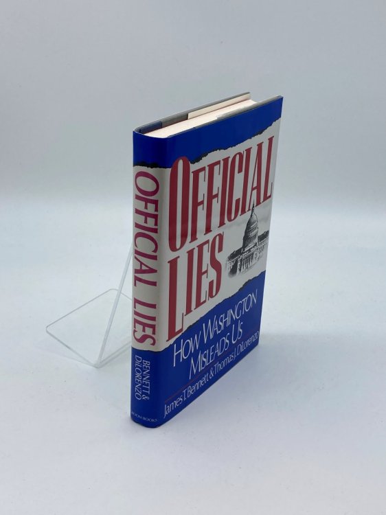 Official Lies How Washington Misleads Us