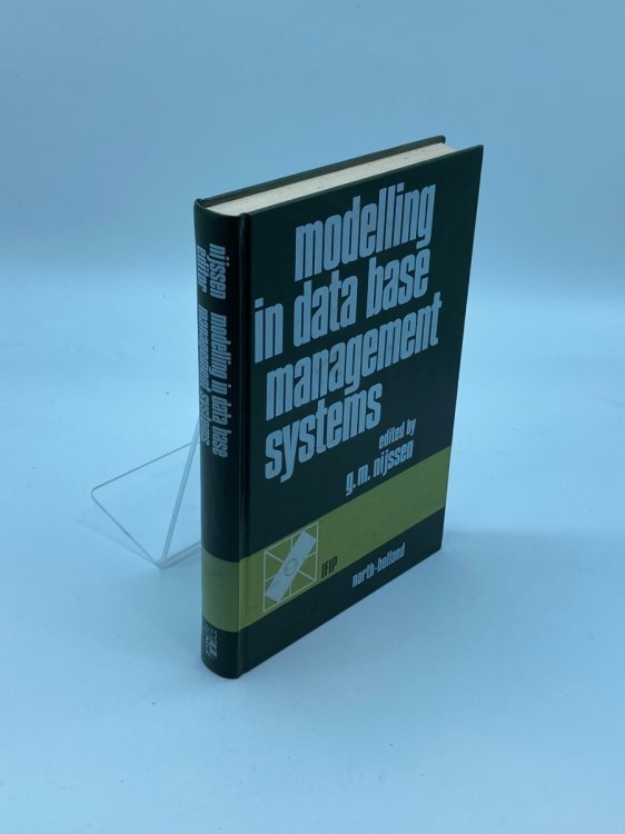 Modelling in Data Base Management Systems Proceedings of the IFIP Working Conference on Modelling in Data Base Management Systems