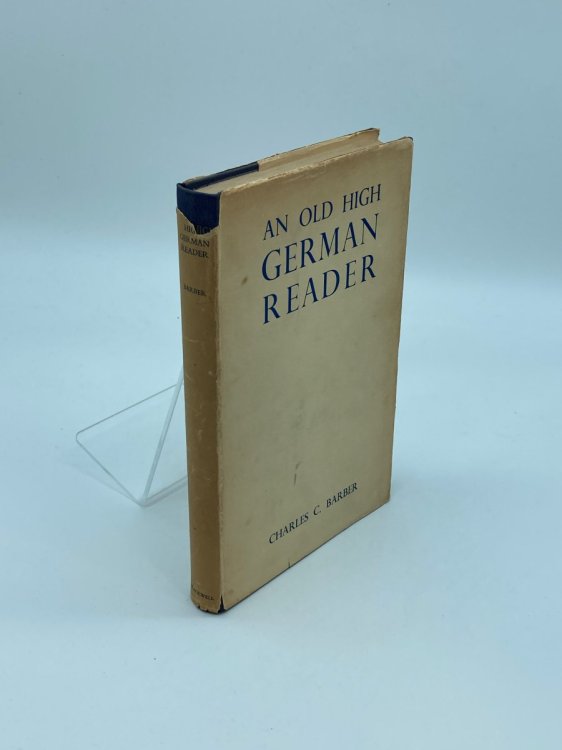 An Old High German Reader With Notes, List of Proper Names, and Vocabulary